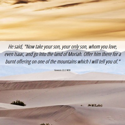 Picture 06 - Genesis 22:2 WEB - He said, 