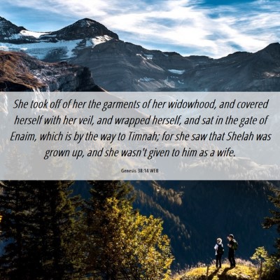 Picture 06 - Genesis 38:14 WEB - She took off of her the garments of her - Bible Verse Picture