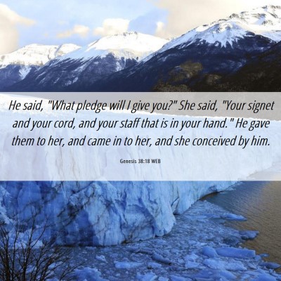 Picture 06 - Genesis 38:18 WEB - He said, 