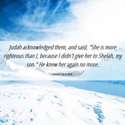 Picture 06 - Genesis 38:26 WEB - Judah acknowledged them, and said, 