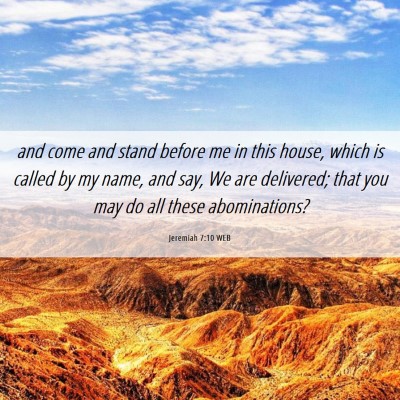Picture 06 - Jeremiah 7:10 WEB - and come and stand before me in this house, which - Bible Verse Picture