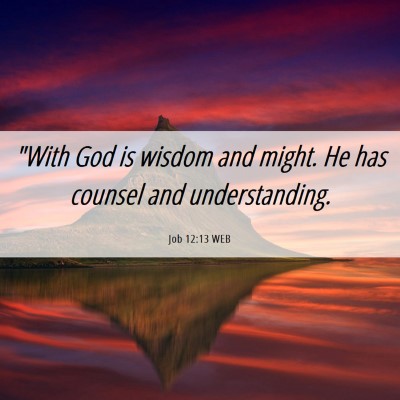 Picture 06 - Job 12:13 WEB - 