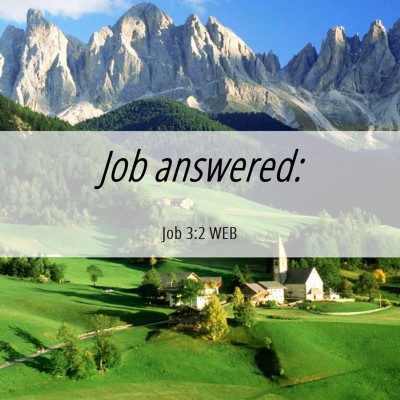 Picture 06 - Job 3:2 WEB - Job - Bible Verse Picture