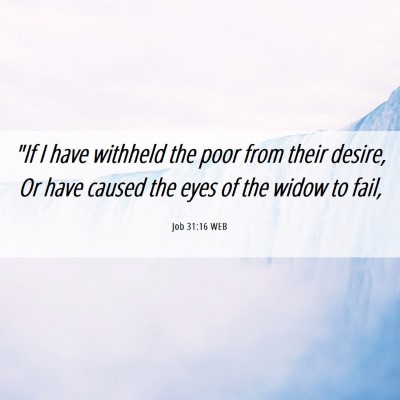 Picture 06 - Job 31:16 WEB - 