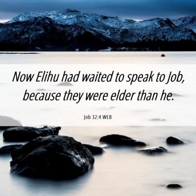 Picture 06 - Job 32:4 WEB - Now Elihu had waited to speak to Job, because - Bible Verse Picture