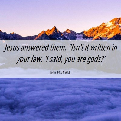 Picture 06 - John 10:34 WEB - Jesus answered them, 
