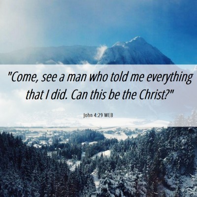 Picture 06 - John 4:29 WEB - 
