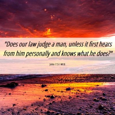 Picture 06 - John 7:51 WEB - 
