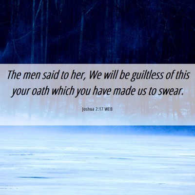 Picture 06 - Joshua 2:17 WEB - The men said to her, We will be guiltless of this - Bible Verse Picture