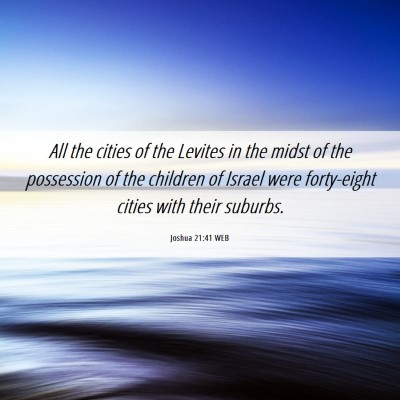 Picture 06 - Joshua 21:41 WEB - All the cities of the Levites in the midst of the - Bible Verse Picture