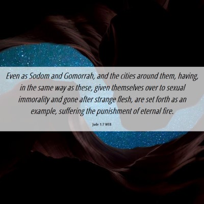 Picture 06 - Jude 1:7 WEB - Even as Sodom and Gomorrah, and the cities around - Bible Verse Picture