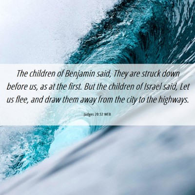 Picture 06 - Judges 20:32 WEB - The children of Benjamin said, They are struck - Bible Verse Picture