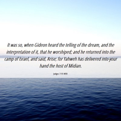 Picture 06 - Judges 7:15 WEB - It was so, when Gideon heard the telling of the - Bible Verse Picture