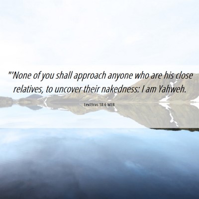 Picture 06 - Leviticus 18:6 WEB - 