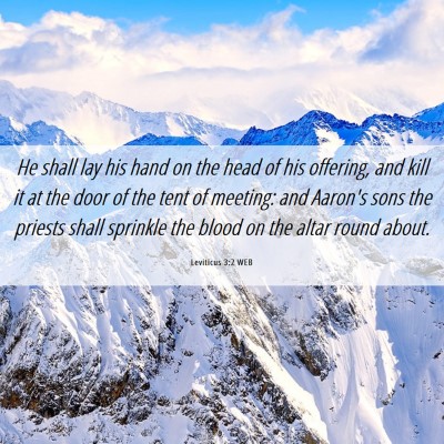Picture 06 - Leviticus 3:2 WEB - He shall lay his hand on the head of his - Bible Verse Picture
