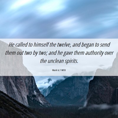 Picture 06 - Mark 6:7 WEB - He called to himself the twelve, and began to - Bible Verse Picture