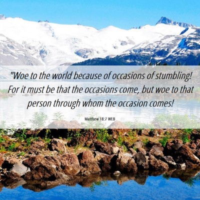 Picture 06 - Matthew 18:7 WEB - 