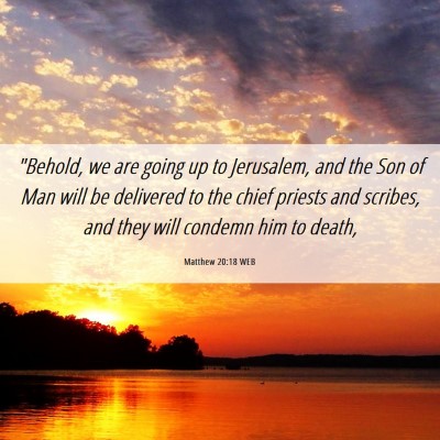 Picture 06 - Matthew 20:18 WEB - 