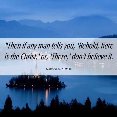 Picture 06 - Matthew 24:23 WEB - 