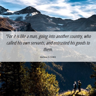Picture 06 - Matthew 25:14 WEB - 