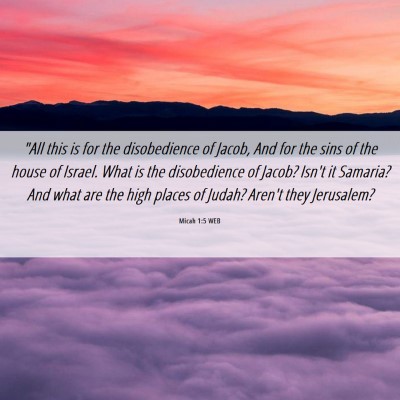 Picture 06 - Micah 1:5 WEB - 