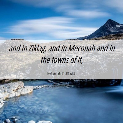 Picture 06 - Nehemiah 11:28 WEB - and in Ziklag, and in Meconah and in the towns of - Bible Verse Picture