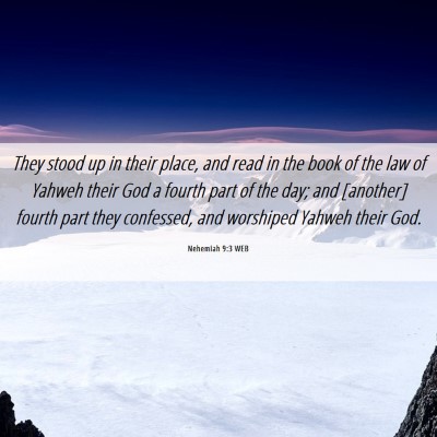 Picture 06 - Nehemiah 9:3 WEB - They stood up in their place, and read in the - Bible Verse Picture