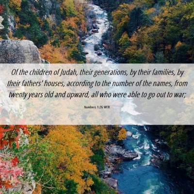 Picture 06 - Numbers 1:26 WEB - Of the children of Judah, their generations, by - Bible Verse Picture