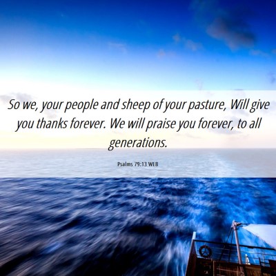 Picture 06 - Psalms 79:13 WEB - So we, your people and sheep of your pasture, - Bible Verse Picture