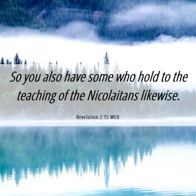 Picture 06 - Revelation 2:15 WEB - So you also have some who hold to the teaching of - Bible Verse Picture
