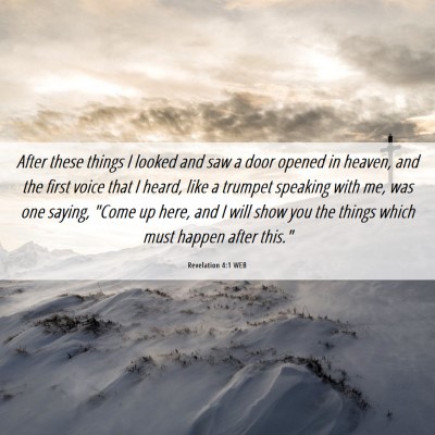 Picture 06 - Revelation 4:1 WEB - After these things I looked and saw a door opened - Bible Verse Picture