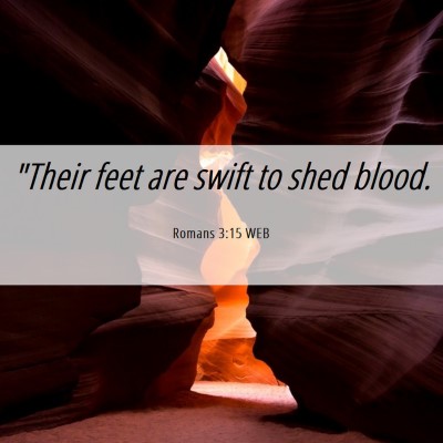 Picture 06 - Romans 3:15 WEB - 