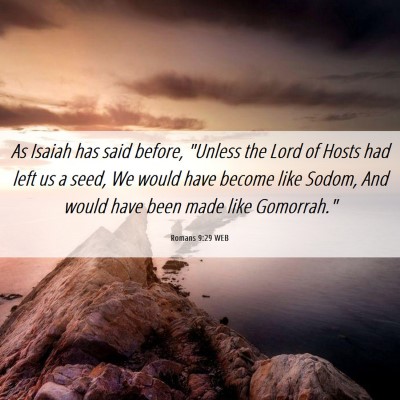 Picture 06 - Romans 9:29 WEB - As Isaiah has said before, 