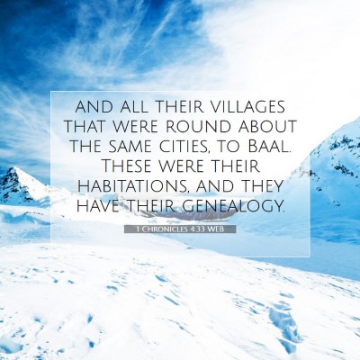 Picture 07 - 1 Chronicles 4:33 WEB - and all their villages that were round about the - Bible Verse Picture