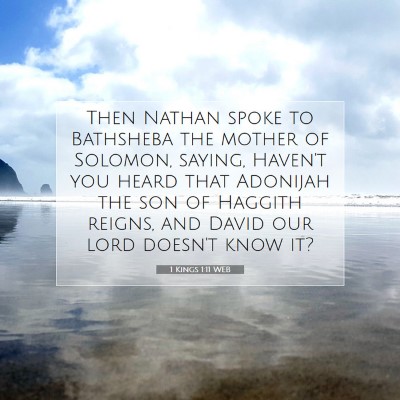 Picture 07 - 1 Kings 1:11 WEB - Then Nathan spoke to Bathsheba the mother of - Bible Verse Picture