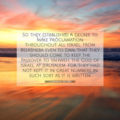 Picture 07 - 2 Chronicles 30:5 WEB - So they established a decree to make proclamation - Bible Verse Picture