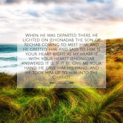 Picture 07 - 2 Kings 10:15 WEB - When he was departed there, he lighted on - Bible Verse Picture
