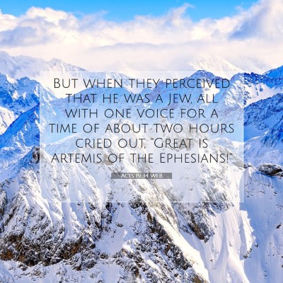 Picture 07 - Acts 19:34 WEB - But when they perceived that he was a Jew, all - Bible Verse Picture