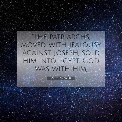 Picture 07 - Acts 7:9 WEB - 