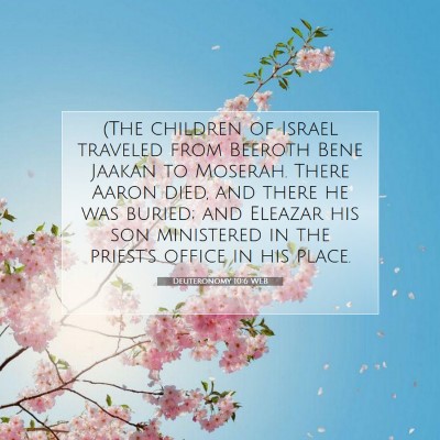 Picture 07 - Deuteronomy 10:6 WEB - (The children of Israel traveled from Beeroth - Bible Verse Picture