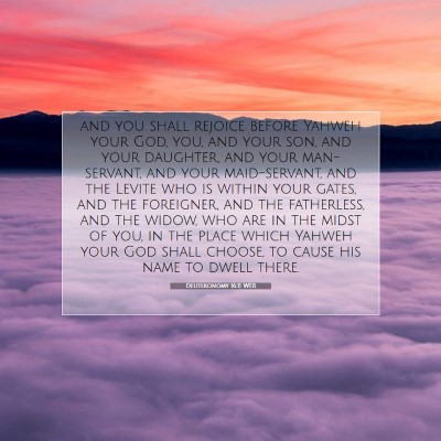 Picture 07 - Deuteronomy 16:11 WEB - and you shall rejoice before Yahweh your God, - Bible Verse Picture