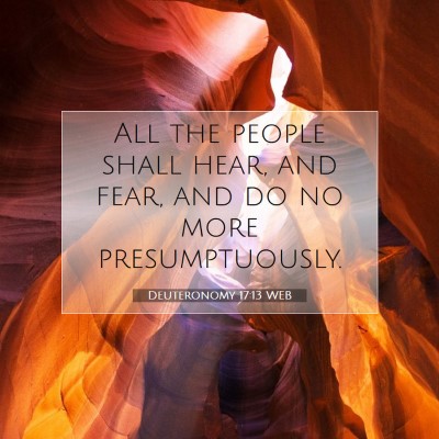 Picture 07 - Deuteronomy 17:13 WEB - All the people shall hear, and fear, and do no - Bible Verse Picture