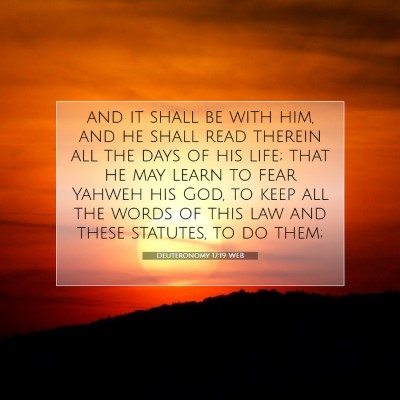 Picture 07 - Deuteronomy 17:19 WEB - and it shall be with him, and he shall read - Bible Verse Picture
