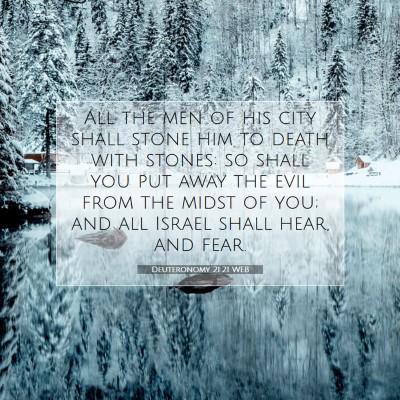 Picture 07 - Deuteronomy 21:21 WEB - All the men of his city shall stone him to death - Bible Verse Picture