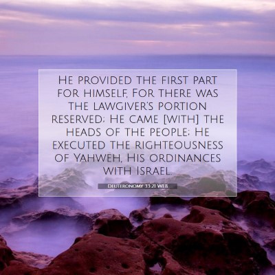 Picture 07 - Deuteronomy 33:21 WEB - He provided the first part for himself, For there - Bible Verse Picture