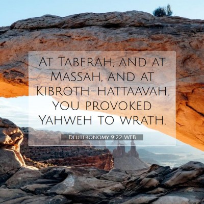 Picture 07 - Deuteronomy 9:22 WEB - At Taberah, and at Massah, and at - Bible Verse Picture