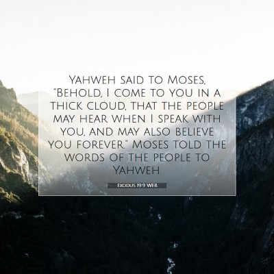 Picture 07 - Exodus 19:9 WEB - Yahweh said to Moses, 