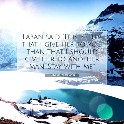 Picture 07 - Genesis 29:19 WEB - Laban said, 