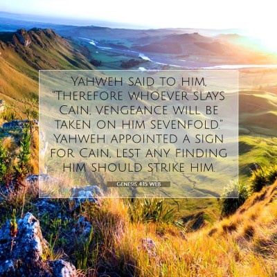 Picture 07 - Genesis 4:15 WEB - Yahweh said to him, 