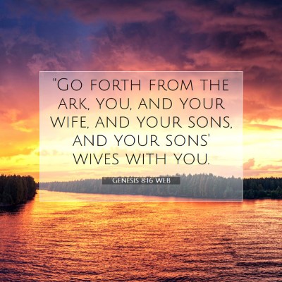 Picture 07 - Genesis 8:16 WEB - 